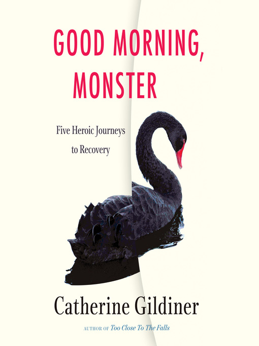 Title details for Good Morning, Monster by Catherine Gildiner - Wait list